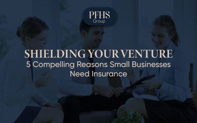 Shielding Your Venture: 5 Compelling Reasons Small Businesses Need Insurance