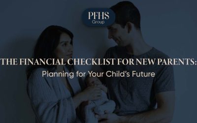 The Financial Checklist for New Parents: Planning for Your Child’s Future