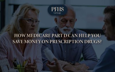 How Medicare Part D Can Help You Save Money on Prescription Drugs?