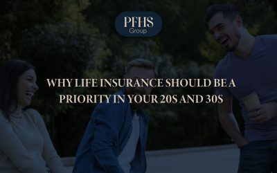 Why Life Insurance Should Be a Priority in Your 20s and 30s