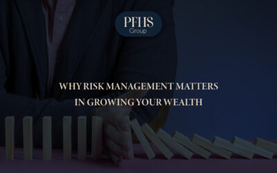 Why Risk Management Matters in Growing Your Wealth