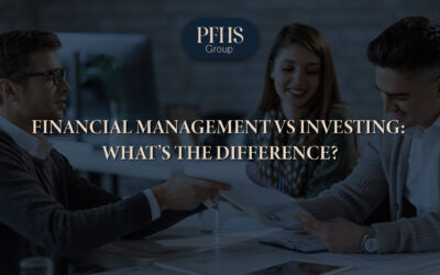 Financial Management vs Investing: What’s the Difference?