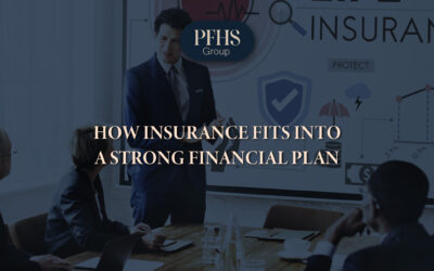How Insurance Fits Into a Strong Financial Plan